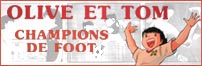 Olive et Tom champions de foot